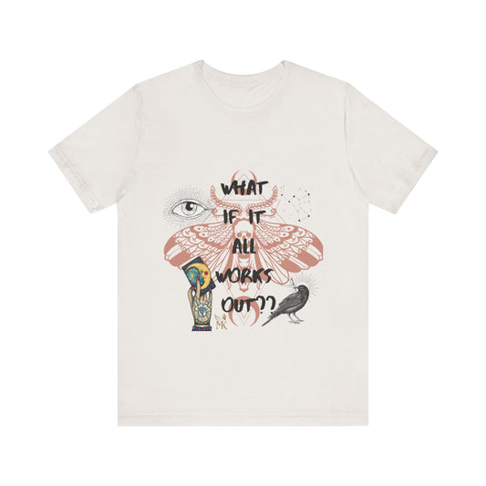 What If Casual Unisex T-shirt