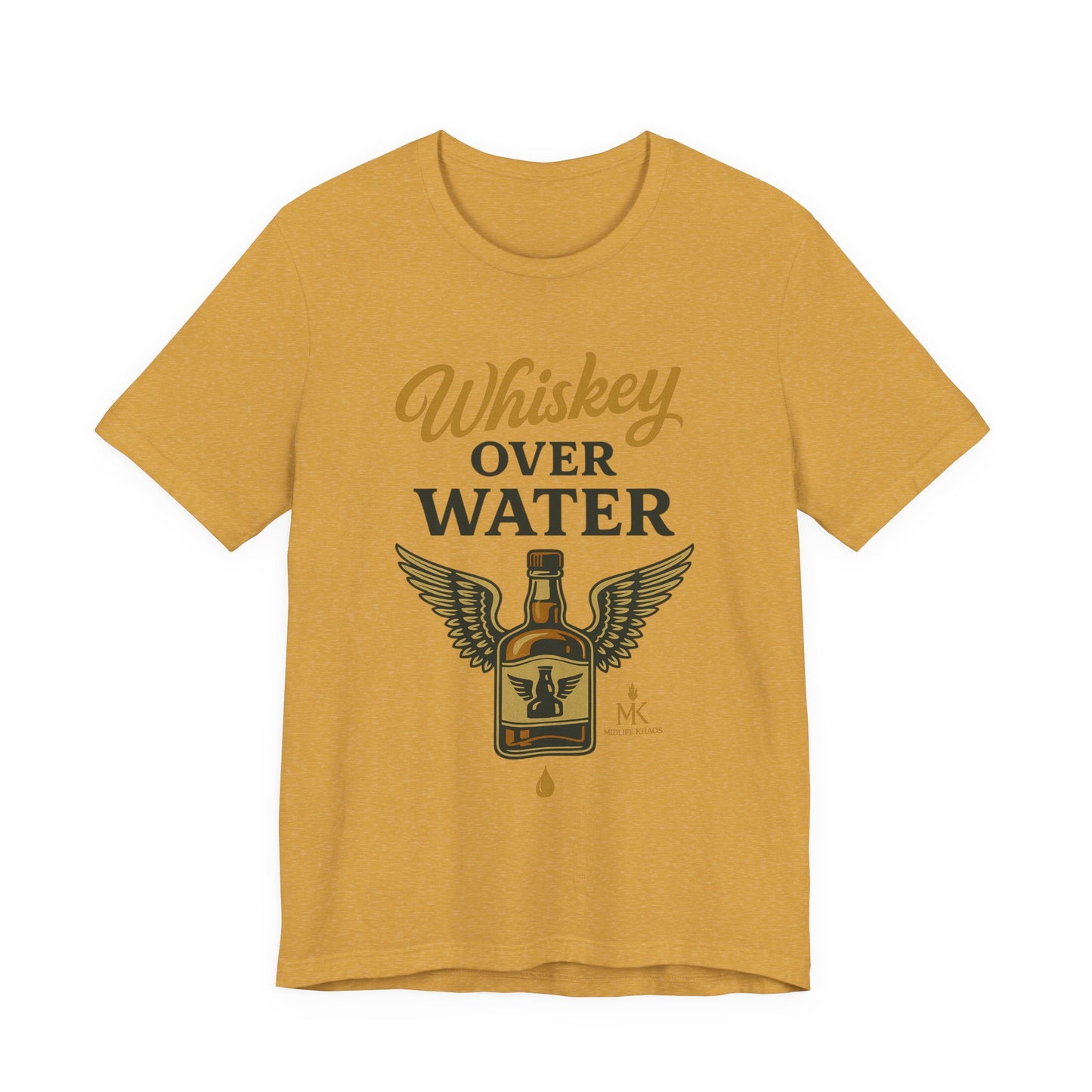 Whiskey Over Water Tee, Funny Unisex Shirt