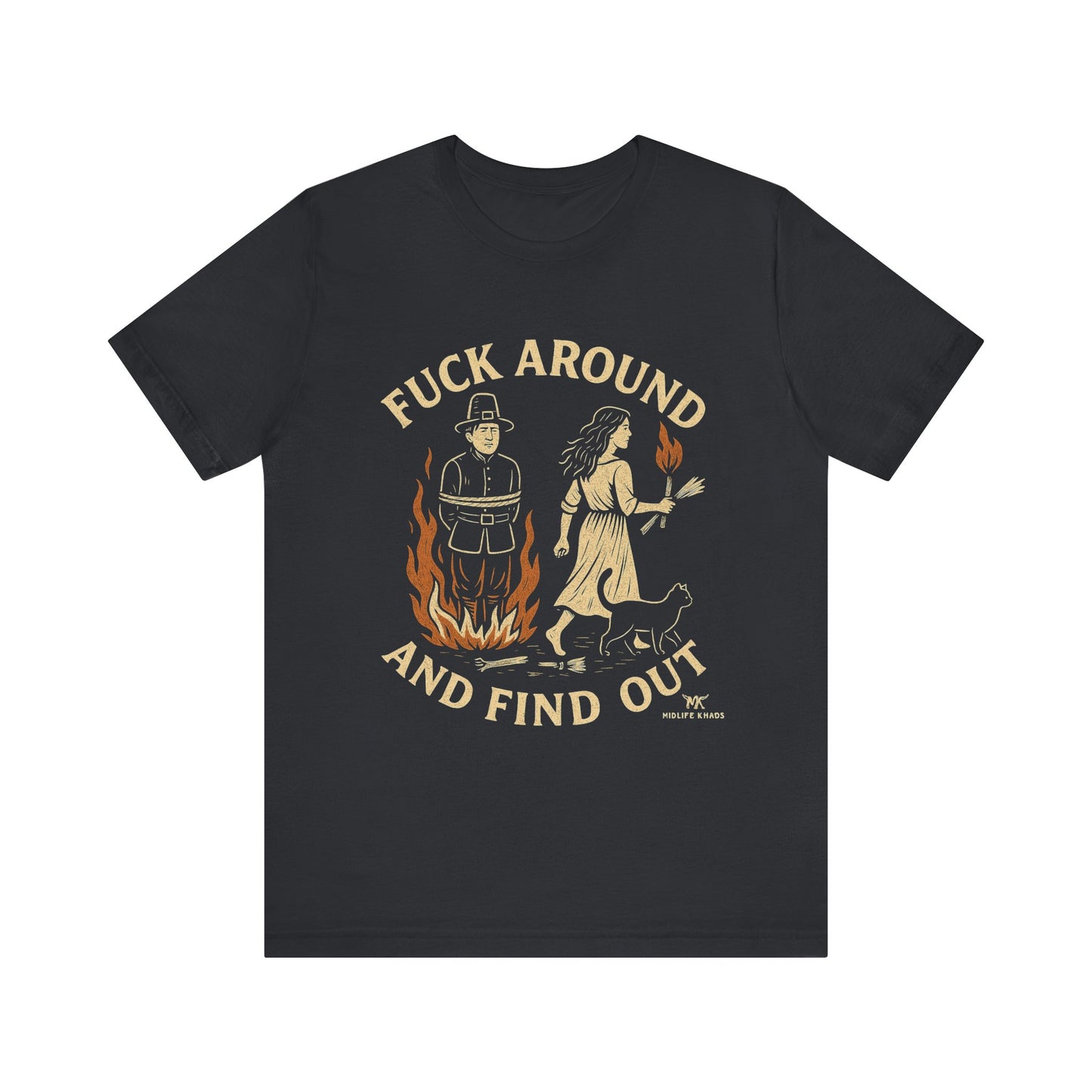 F Around and Find OutUnisex Jersey Short Sleeve Tee, Casual Wear