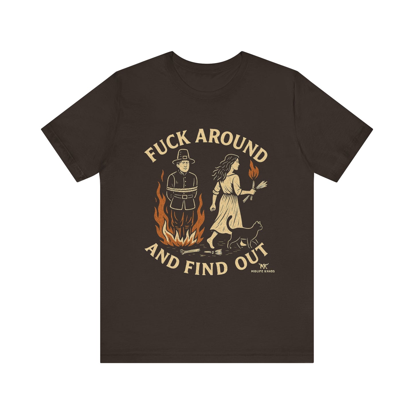 F Around and Find OutUnisex Jersey Short Sleeve Tee, Casual Wear
