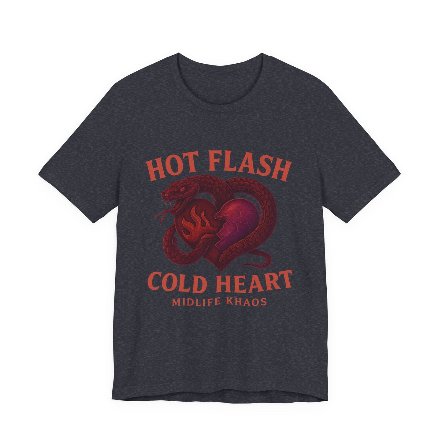 Hot Flash Cold Heart Shirt, Comfortable Everyday Wear