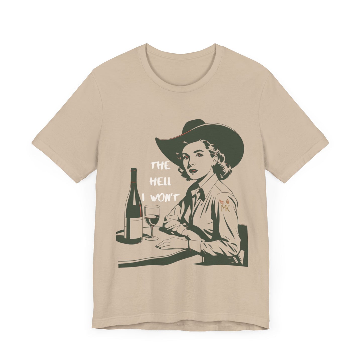 The Hell I Won”t Vintage Cowgirl Wine Lover Tee