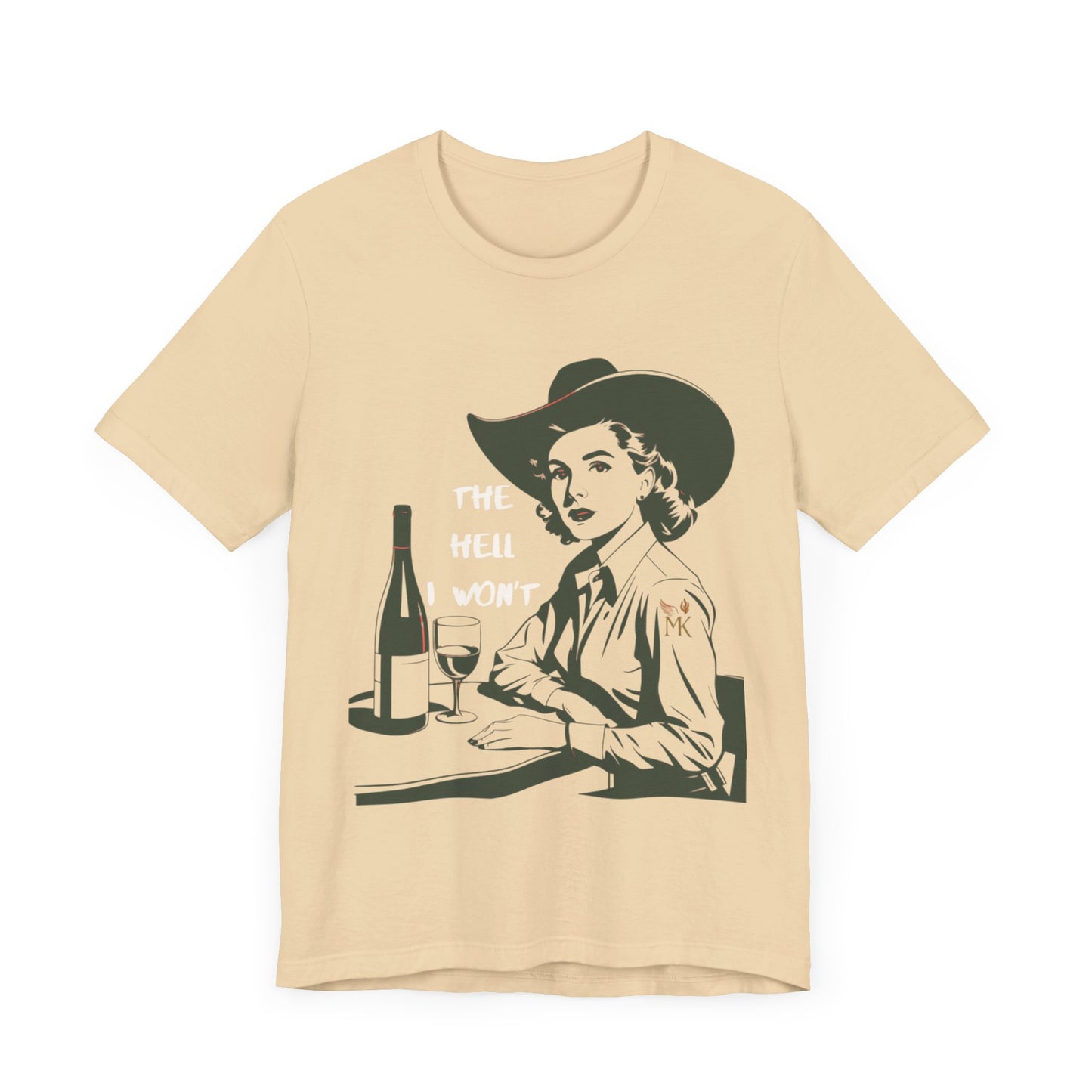 The Hell I Won”t Vintage Cowgirl Wine Lover Tee