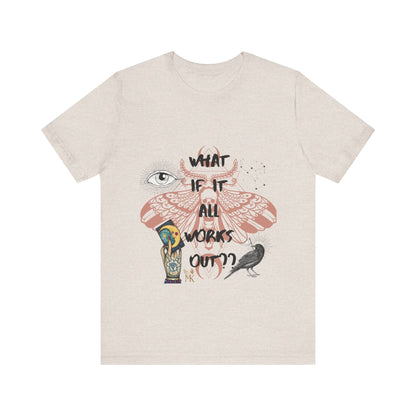 What If Casual Unisex T-shirt