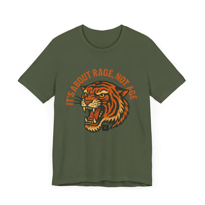 Rage Not Age Unisex Jersey Short Sleeve Tee