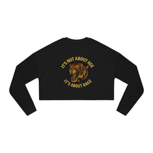 Rage Not Age Women's Cropped Sweatshirt