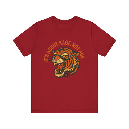 Rage Not Age Unisex Jersey Short Sleeve Tee