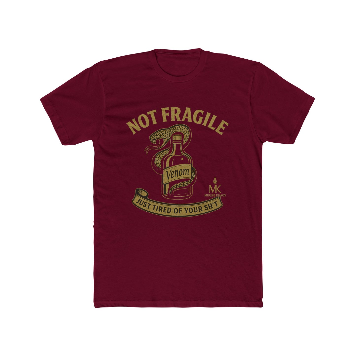 Tired of Your Sh*t Unisex Cotton Crew Tee with Vintage Snake