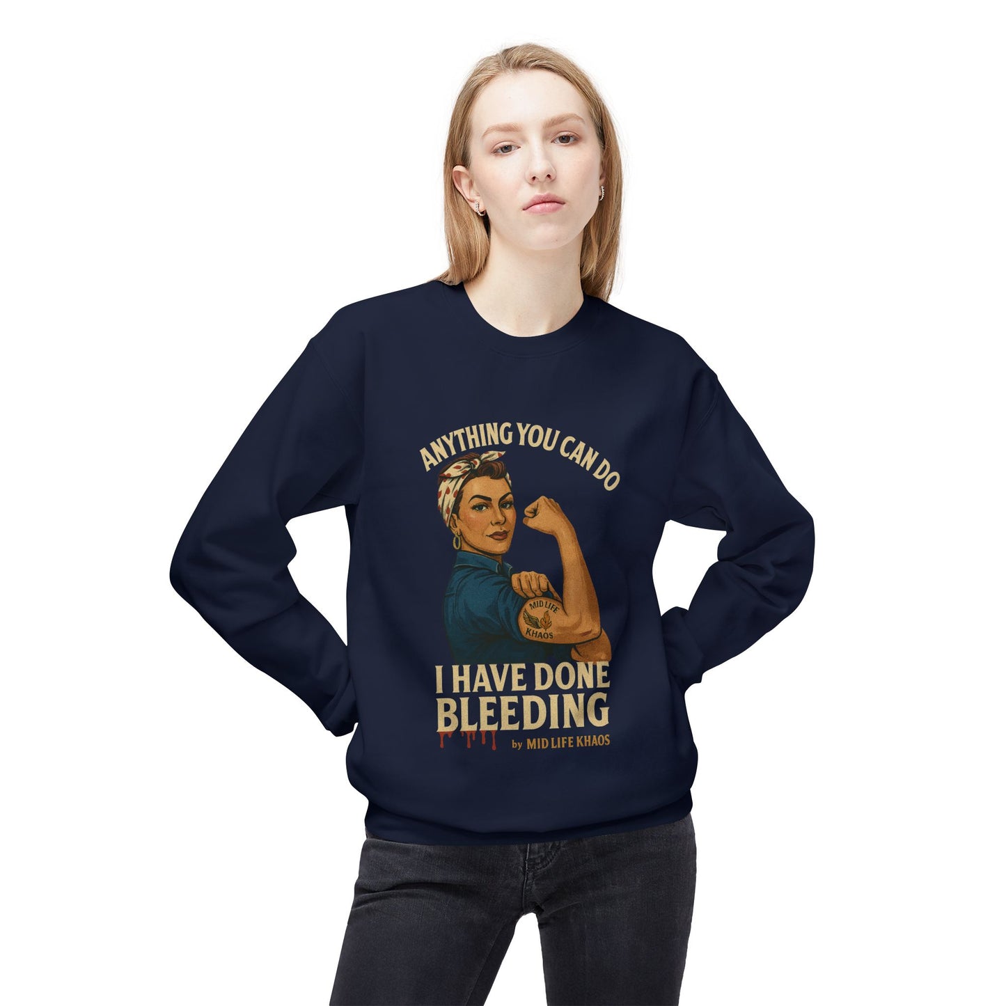 I Bleed Crewneck Soft Sweatshirt, Feminist Fashion