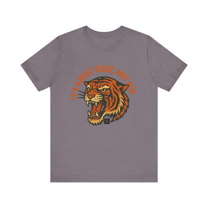 Rage Not Age Unisex Jersey Short Sleeve Tee