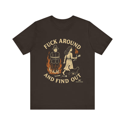 F Around and Find OutUnisex Jersey Short Sleeve Tee, Casual Wear