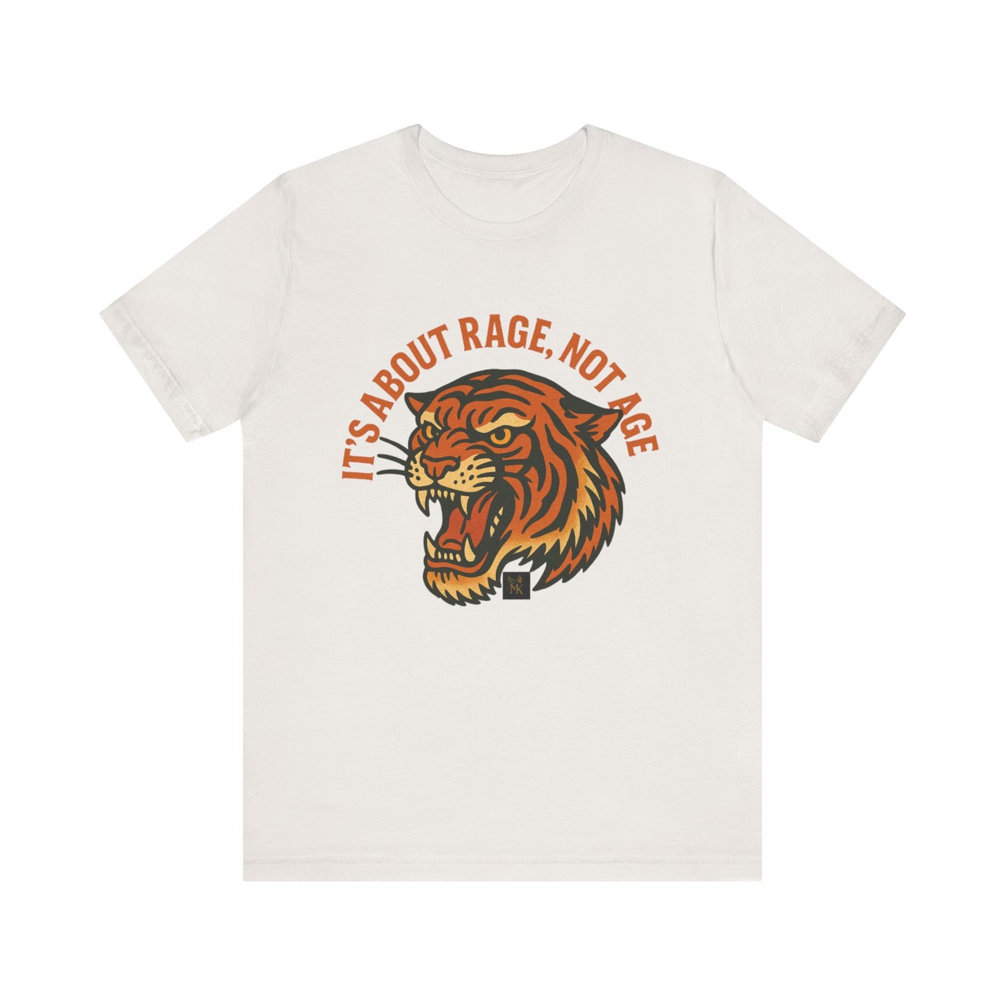 Rage Not Age Unisex Jersey Short Sleeve Tee