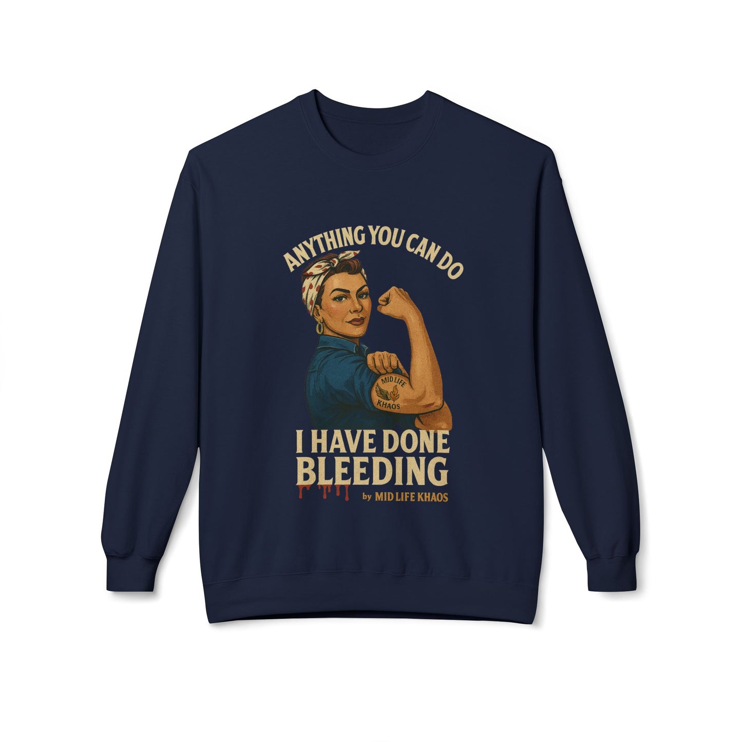 I Bleed Crewneck Soft Sweatshirt, Feminist Fashion