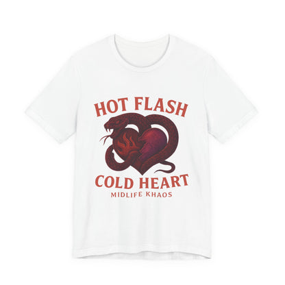 Hot Flash Cold Heart Shirt, Comfortable Everyday Wear