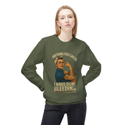 I Bleed Crewneck Soft Sweatshirt, Feminist Fashion